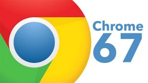 Google Chrome 67