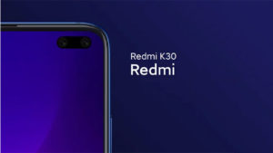 Redmi K30 Xiaomi