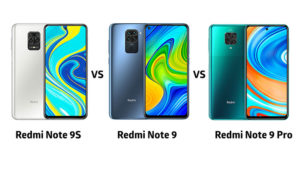 Redmi Note 9, Redmi Note 9 Pro ve Redmi Note 9S karşılaştırması