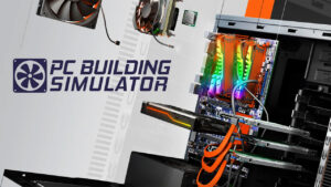 PC Building Simulator Epic Games Store