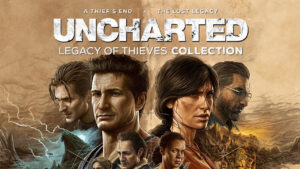 UNCHARTED: Legacy of Thieves Collection