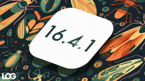 iOS 16.4.1, iPadOS 16.4.1 ve macOS 13.3.1 LOG Tasarım