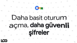 Google Şifre Yöneticisi LOG Tasarım