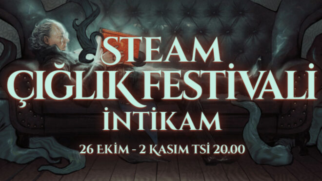 Steam Çığlık Festivali: İntikam