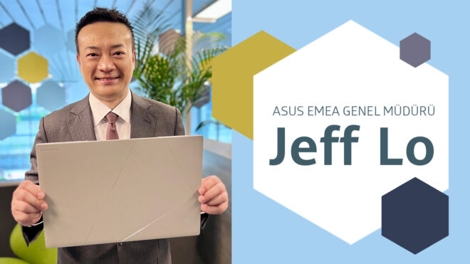 ASUS EMEA Genel Müdürü Jeff Lo